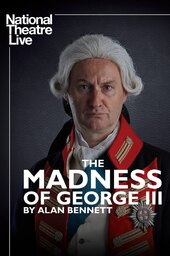 National Theatre Live: The Madness of George III