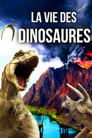 La vie des dinosaures