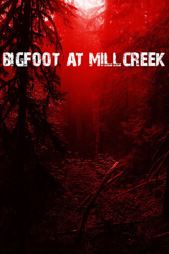 Bigfoot at Millcreek
