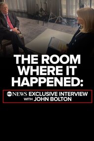 The Room Where It Happened: ABC News Exclusive Interview with John Bolton