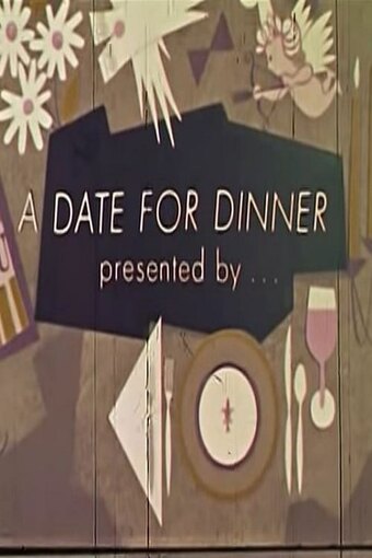A Date For Dinner