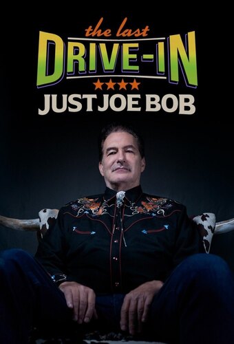 The Last Drive-in: Just Joe Bob