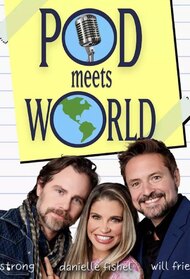 Pod Meets World