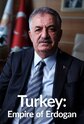 Turkey: Empire of Erdogan