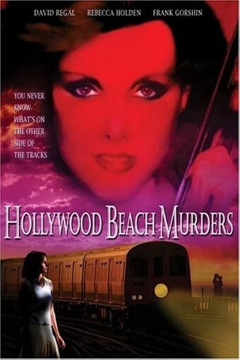 The Hollywood Beach Murders