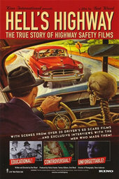 Hell's Highway: The True Story of Highway Safety Films