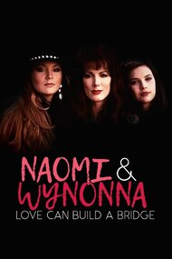 Naomi & Wynonna: Love Can Build a Bridge