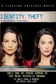 Identity Theft: The Michelle Brown Story