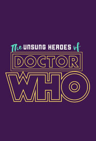 The Unsung Heroes of Doctor Who