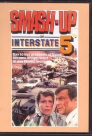 Smash-Up on Interstate 5