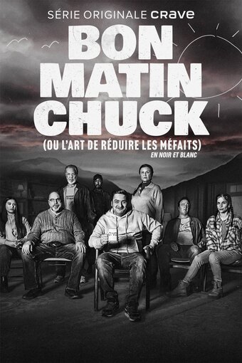 Bon matin Chuck
