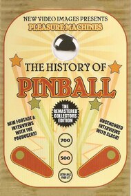 Pleasure Machines: The History of Pinball