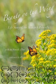 Beauty on the Wing: Life Story of the Monarch Butterfly