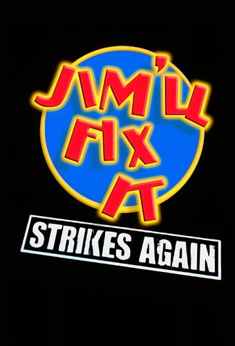 Jim'll Fix It Strikes Again.