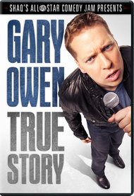 Gary Owen: True Story