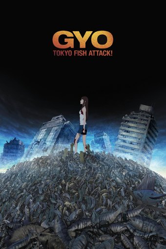Gyo: Tokyo Fish Attack!
