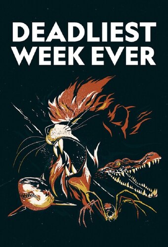 Deadliest Week Ever