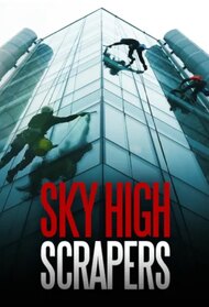 Sky High Scrapers