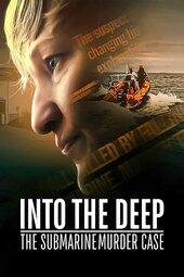 Into the Deep: The Submarine Murder Case