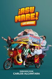 ¡Asu Mare! Los amigos