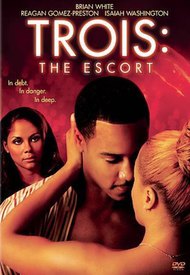 Trois: The Escort