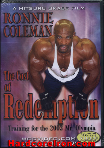 Ronnie Coleman: Cost of Redemption