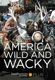 America: Wild & Wacky