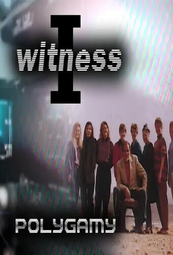I Witness: Polygamy