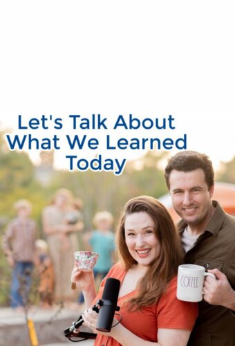 Let's Talk About What We Learned Today