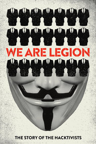 Имя нам - Легион: История хактивистов