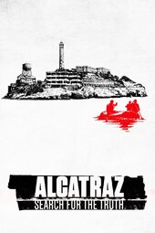 Alcatraz: Search for the Truth