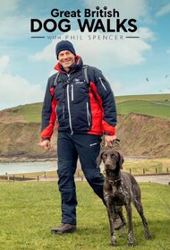 Great British Dog Walks with Phil Spencer