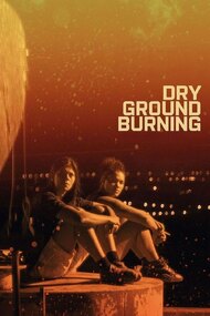 Dry Ground Burning