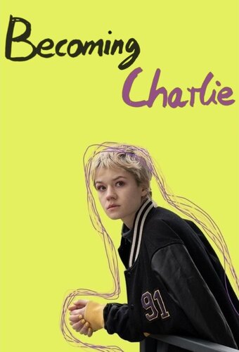Becoming Charlie