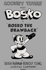 Bosko the Drawback