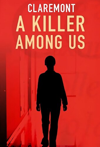 Claremont: A Killer Among Us