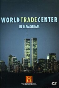 World Trade Center: In Memoriam