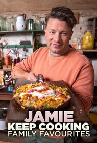 Jamie: Keep Cooking Family Favourites