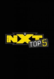 WWE NXT Top 5