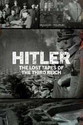 Hitler The Lost Tapes of the Third Reich