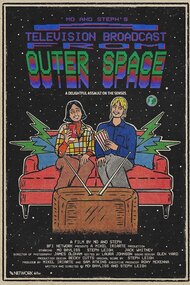 Mo and Steph's A Television Broadcast from Outer Space