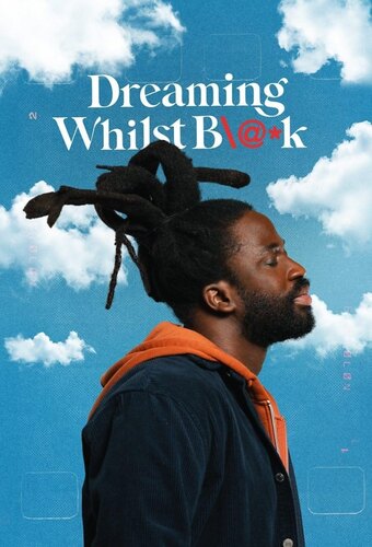 Dreaming Whilst Black