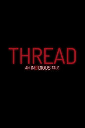 Thread: An Insidious Tale