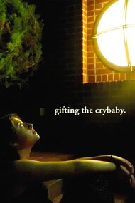 gifting the crybaby.