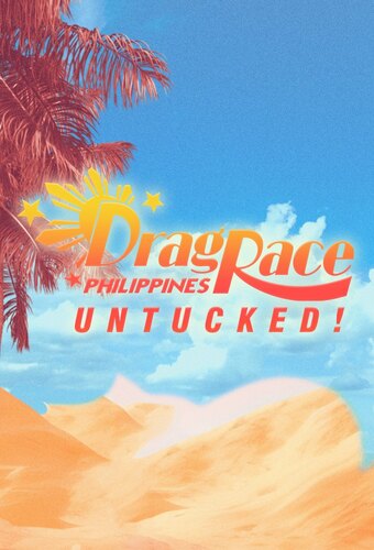 Drag Race Philippines: Untucked