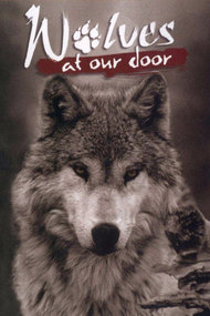 Wolves at Our Door