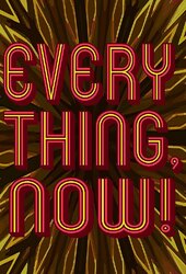 The Everything Now Show