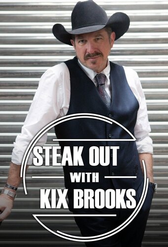 Steak Out with Kix Brooks