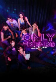Only Friends (TV Series 2023 - Now)