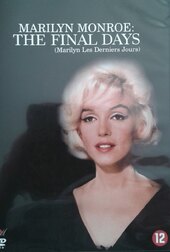 Marilyn Monroe: The Final Days